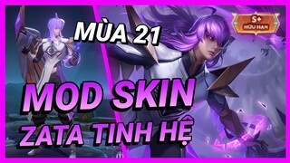 Hướng Dẫn Mod Skin Zata TInh Hệ Mới Nhất Mùa 21 Full Hiệu Ứng Không Lỗi Mạng | Yugi Gaming