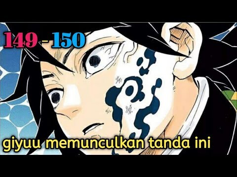 Giyuu tomioka berhasil memunculkan tanda pemburu iblis terpilih 149 -150
