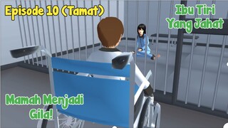 IBU TIRI YANG JAHAT EPISODE 10 (TAMAT) - DRAMA SAKURA SCHOOL SIMULATOR