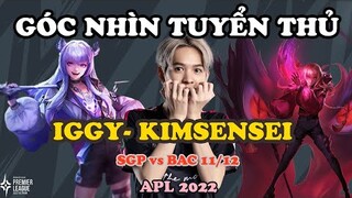 GÓC NHÌN TUYỂN THỦ: : "THẦY" KIM CHỨNG MINH BẢN LĨNH CỦA MÌNH VỚI IGGY| APL 2022: VIỆT NAM