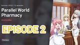 Parallel World Pharmacy Episode 2 [1080p] [Eng Sub]