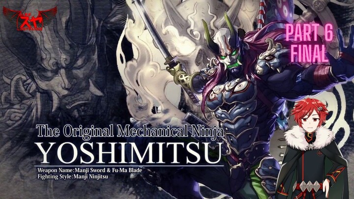 [Soul Calibur] Yoshimitsu Story Part 6 - Final