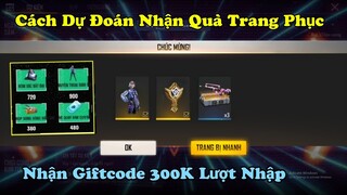 [Garena Free Fire] Cách Dự Đoán Đội Top 6 Nhận Trang Phục Free, Nhận Giftcode 300K Lượt Nhập