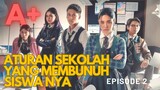 A+ EPISODE 2 | DRAMA SERIES INDONESIA | REVIEW A+