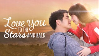 Love You to the Stars and Back (2017) | Movie
