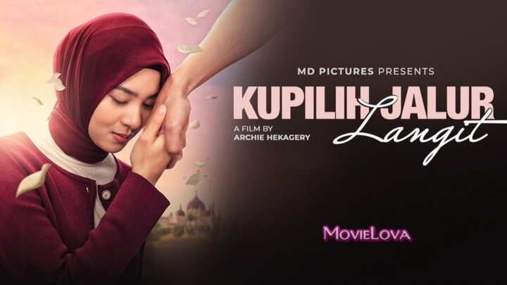 [MOVIE] KU PILIH JALUR LANGIT - Film Indonesia Terbaru Terinspirasi Dari Cerita Viral