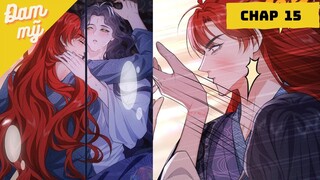 [Review Đam Mỹ] Đế Quân Có Hỷ - Chap 15