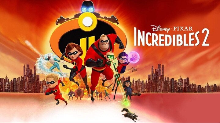 Gia Đình Siêu Nhân 2 (Incredibles 2) - Lồng Tiếng