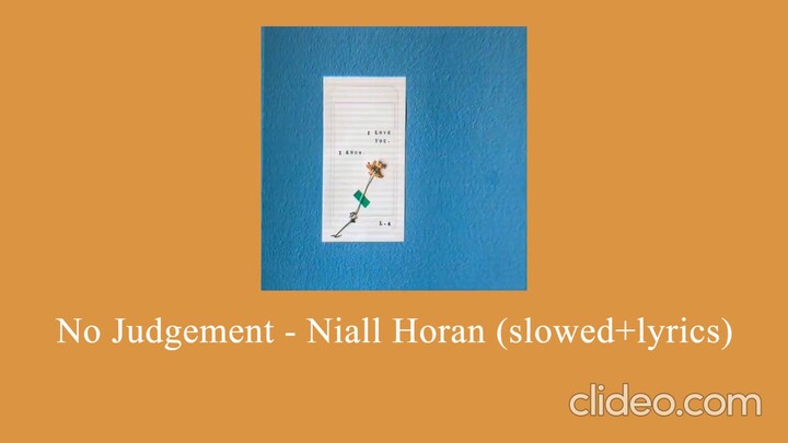 No Judgement - Niall Horan (slowed+lyrics)