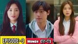 PART-3 || 18 Again (हिन्दी में) Korean Drama Explained in Hindi || Episode-3|| HINDI DUBBED.