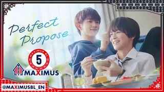 Perfect Propose Ep 5 ENG SUB