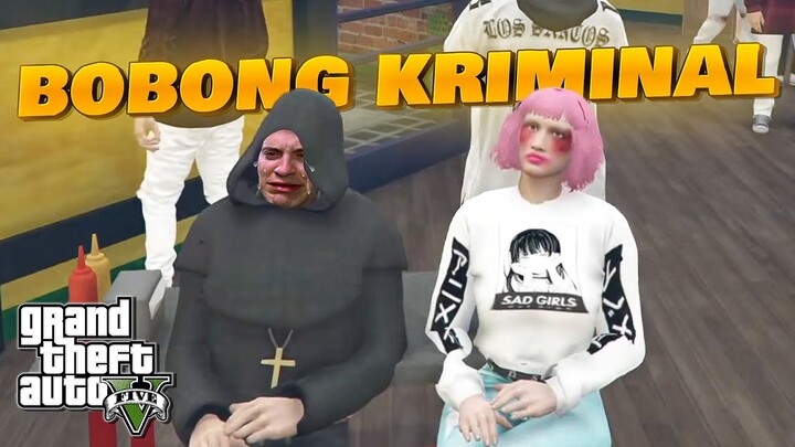 MGA BOBONG KRIMINAL | GTA V Roleplay