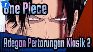 One Piece | Adegan Pertarungan Klasik 2_1