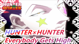 [HUNTER×HUNTER] [Hisoka] Dark| Beat-Synced| Perverted Aesthetics Everybody Gets High