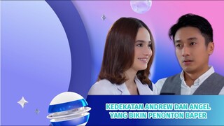 Kedekatan Andrew dan Angel yang Bikin Salfok dan Baper Pol! #kompilatop
