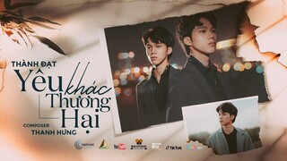 YÊU KHÁC THƯƠNG HẠI - THÀNH ĐẠT |Nắng vẫn còn xanh nơi ấy ai ngờ bảo giông đến nhanh vậy