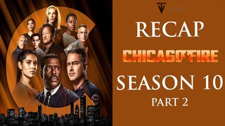 Chicago Fire | Season 10 Part 2 Recap