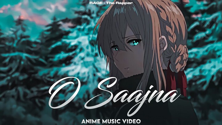 RAGE - O Saajna • Violet Evergarden (Anime Music Video)
