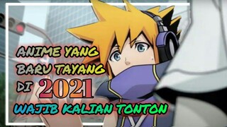 20 rekomendasi anime yang baru di rilis tahun 2021