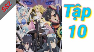 Arifureta Shokugyou de Sekai Saikyou SS2 | Tập 10 ViệtSub