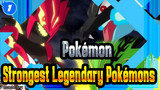 [Pokémon/AMV/Epic] The Strongest Legendary Pokémons_1