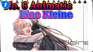 [No. 6 Animatic] Eine Kleine_1