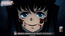 BOCIL KEMATIANNYA IBLIS GYOKKO! “MUICHIRO TOKITO”🌫️