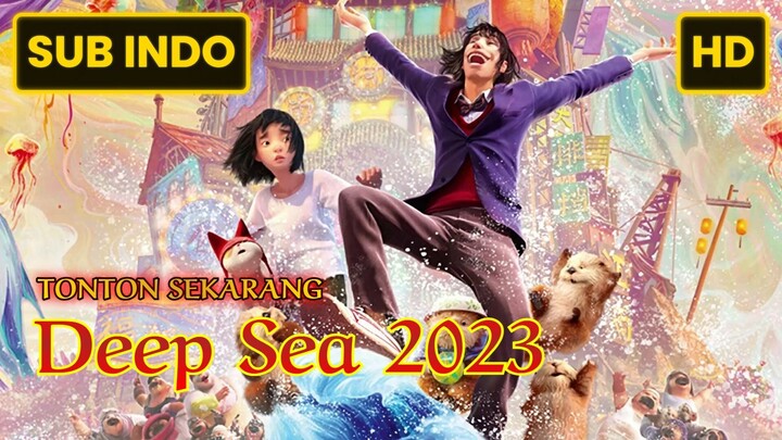 Deep Sea 2024 SUB INDO