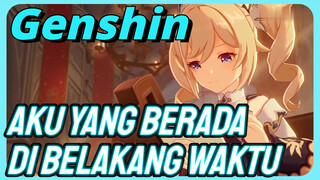 Aku yang berada di belakang waktu