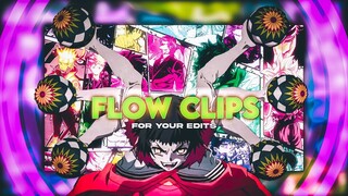 AMV ( Anime ) Flow Clips 🔥 For Edits || Download Link [ Google Drive ] in Des 1080p - 2