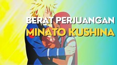 AMV - BERAT PERJUANGAN MINATO KUSHINA