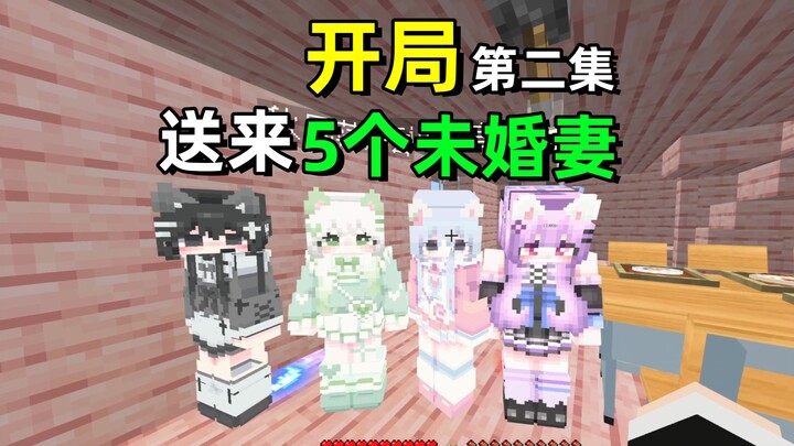 Starting with 5 Fiancées, Part 2