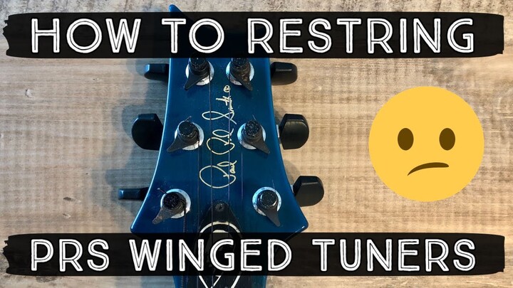 How To Restring PRS Winged Tuners (Phase 1 Locking Tuners)