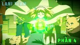 Tóm Tắt Anime Hay: Chuyển Sinh Sang Thế Giới Game Làm Phù Thủy Phần 4  | Lani Team