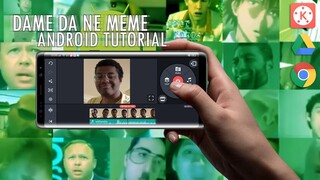 DAME DA NE MEME ANDROID TUTORIAL | Baka Mitai