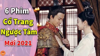 Top 6 Phim Cổ Trang Ngược Tâm Trung Quốc Hay Nhất Từ Trước Đến Nay Xem Đáng Đồng Tiền Bát Gạo