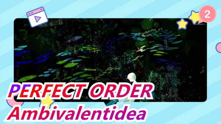 [PERFECT ORDER] ED Ambivalentidea (full ver.)_2