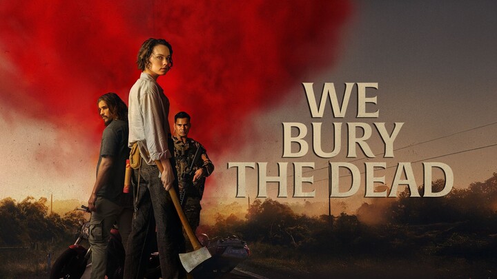 We Bury the Dead 2026 SUB INDO