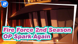 [Fire Force 2nd Season] OP Spark Again(Aimer)_C2