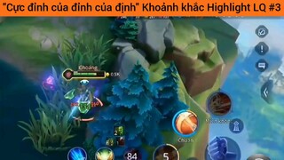 Cực định của đỉnh của đỉnh " Khoảnh khắc Highlight " #3