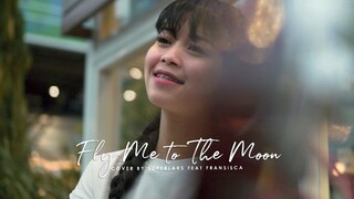 Fly Me To The Moon - Frank Sinatra (Superlaks ft. Fransisca Cover)