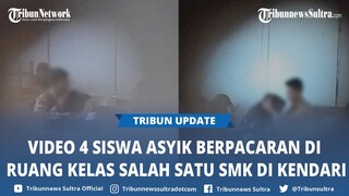 Viral Video 4 Siswa Sedang Asyik Berpacaran di Kelas Salah Satu SMK Kota Kendari Sulawesi Tenggara