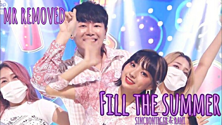 [MR Removed] SINCHONTIGER, RANI(신촌타이거, 라니) - Fill the Summer @인기가요 inkigayo 20210718