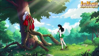 INUYASHA - KAGOME: CUỘC GẶP GỠ ĐỊNH MỆNH |  Khuyển Dạ Xoa Truyền Kỳ - IP InuYasha