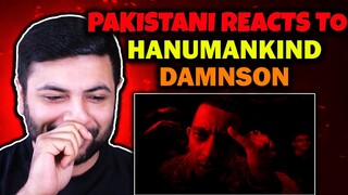 Pakistani Reacts To Hanumankind - DAMNSON (Prod. By Parimal Shais) | Official Music Video
