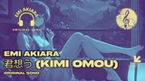 EMI AKIARA - 君想う (Kimi Omou) - Memikirkanmu