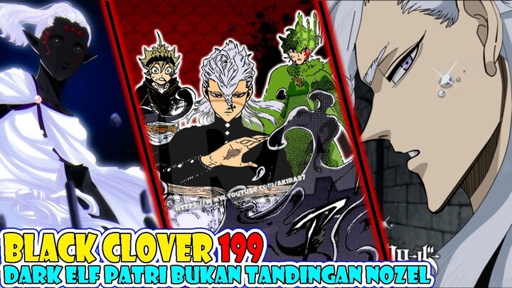 Pembahasan Black Clover 199, Nozel Ingin Jadi Kaisar Sihir, Sihir Patri Bukan Tandingan Sihir Nozel