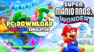 How to Download Ryujinx Emulator & Play Super Mario Bros. Wonder on PC