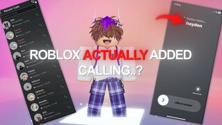 Roblox ACTUALLY added calling.. 📞