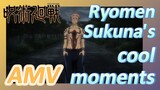 [Jujutsu Kaisen]  AMV | Ryomen Sukuna's cool moments